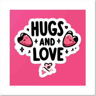 Hugs and Love - Cute & Heartwarming Design for All Ages Posters and Art